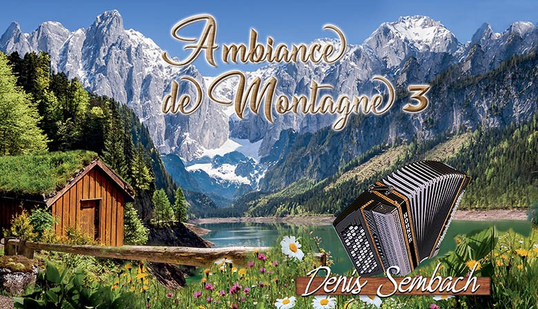 Denis SEMBACH - AMBIANCE DE MONTAGNE 3